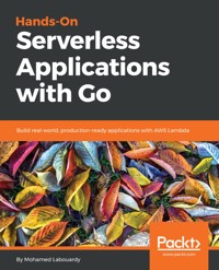 Hands-On Serverless Applications with Go - Mohamed Labouardy - E-Book