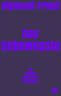 Das Unbewusste - Sigmund Freud - E-Book