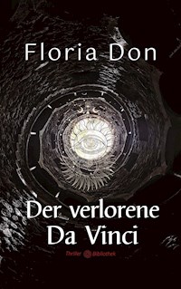Der Verlorene Da Vinci - Floria Don - E-Book