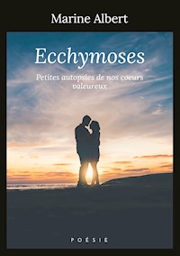 Ecchymoses - Marine Albert - E-Book