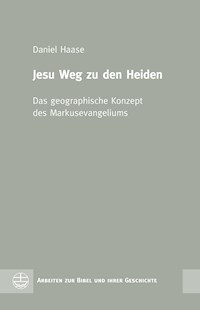 Jesu Weg zu den Heiden - Daniel Haase - E-Book