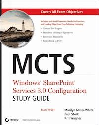 MCTS Windows SharePoint Services 3.0 Configuration Study Guide - Marilyn Miller-White - E-Book