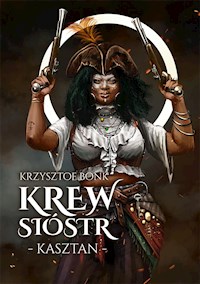 Kasztan - Krzysztof Bonk - E-Book