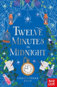 Twelve Minutes to Midnight - Christopher Edge - E-Book
