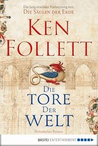Die Tore der Welt - Ken Follett - E-Book