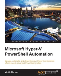 Microsoft Hyper-V PowerShell Automation - Vinith Menon - E-Book