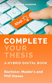Complete Your Thesis - Henrik Hansson - E-Book