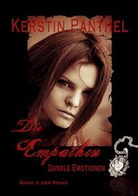 Die Empathin - Kerstin Panthel - E-Book