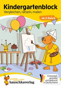 Kindergartenblock ab 3 Jahre - Vergleichen, rätseln und malen - Ulrike Maier - E-Book