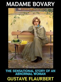 Madame Bovary - Gustave Flaubert - E-Book