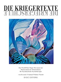 Die Kriegertexte / Die Kriegerschule - Samuel Widmer Nicolet - E-Book