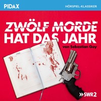 Zwölf Morde hat das Jahr - Sebastian Goy - Hörbuch