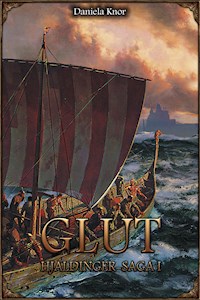 DSA 93: Hjaldinger-Saga 1 - Glut (Neuausgabe) - Daniela Knor - E-Book