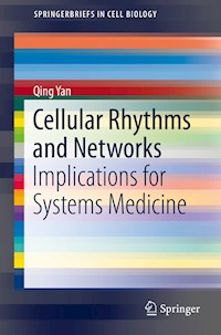 Cellular Rhythms and Networks - Qing Yan - E-Book