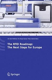 The RFID Roadmap: The Next Steps for Europe -  - E-Book