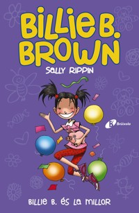 Billie B. Brown, 9. Billie B. és la millor - Sally Rippin - E-Book