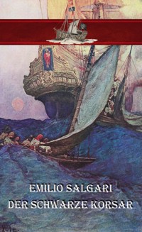 Der schwarze Korsar - Erik Schreiber - E-Book