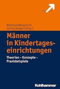 Männer in Kindertageseinrichtungen - - E-Book