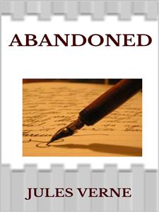 Abandoned - Jules Verne. - E-Book