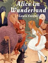 Alice im Wunderland - Lewis Carroll - E-Book + Hörbuch