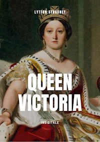 Queen Victoria - Lytton Strachey - E-Book