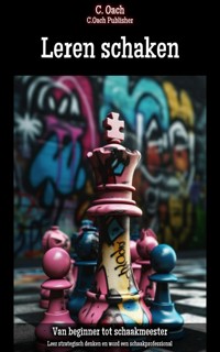 Leren schaken - C. Oach - E-Book