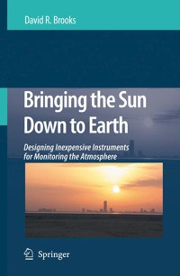 Bringing the Sun Down to Earth - David R. Brooks - E-Book