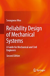 Reliability Design of Mechanical Systems - Seongwoo Woo - E-Book