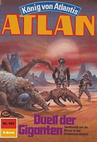 Atlan 482: Duell der Giganten - Marianne Sydow - E-Book