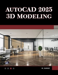 AutoCAD 2025 3D Modeling - Mercury Learning and Information - E-Book