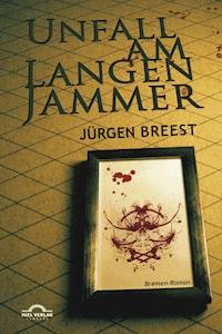 Unfall am langen Jammer - Jürgen Breest - E-Book