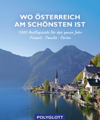 Wo Österreich am schönsten ist - Julia Hirner - E-Book