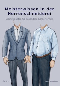 Meisterwissen in der Herrenschneiderei - Sven Jungclaus - E-Book