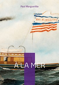 À la mer - Paul Margueritte - E-Book