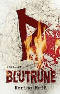 Blutrune - Karina Reiß - E-Book