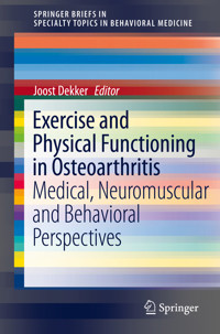 Exercise and Physical Functioning in Osteoarthritis -  - E-Book