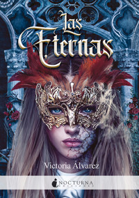 Las eternas - Victoria Álvarez - E-Book