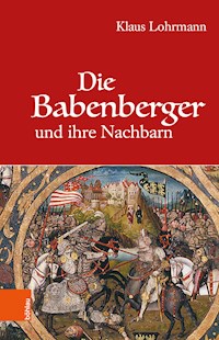 Die Babenberger und ihre Nachbarn - Klaus Lohrmann - E-Book