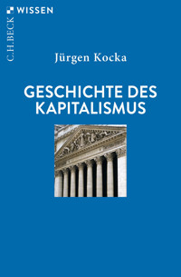 Geschichte des Kapitalismus - Jürgen Kocka - E-Book