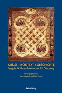 Kunst: Kontext: Geschichte -  - E-Book