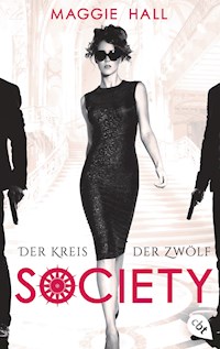 Society - Der Kreis der Zwölf - Maggie Hall - E-Book