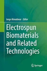 Electrospun Biomaterials and Related Technologies - - E-Book