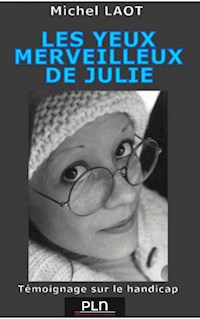 Les yeux merveilleux de Julie - Michel Laot - E-Book