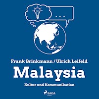 Malaysia - Kultur und Kommunikation (Ungekürzt) - Frank Brinkmann - Hörbuch