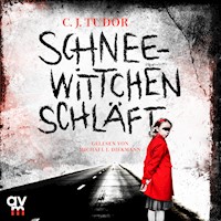 Schneewittchen schläft - C.J. Tudor - Hörbuch