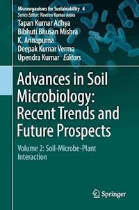 Advances in Soil Microbiology: Recent Trends and Future Prospects -  - E-Book