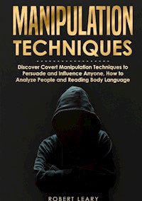 Manipulation Techniques - Robert Leary - E-Book