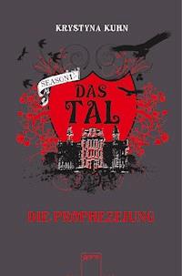 Das Tal. Die Prophezeiung - Krystyna Kuhn - E-Book