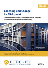 Coaching und Change im Blickpunkt. Band III - - E-Book