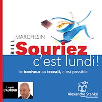 Souriez, c'est lundi ! - Bill Marchesin - Hörbuch